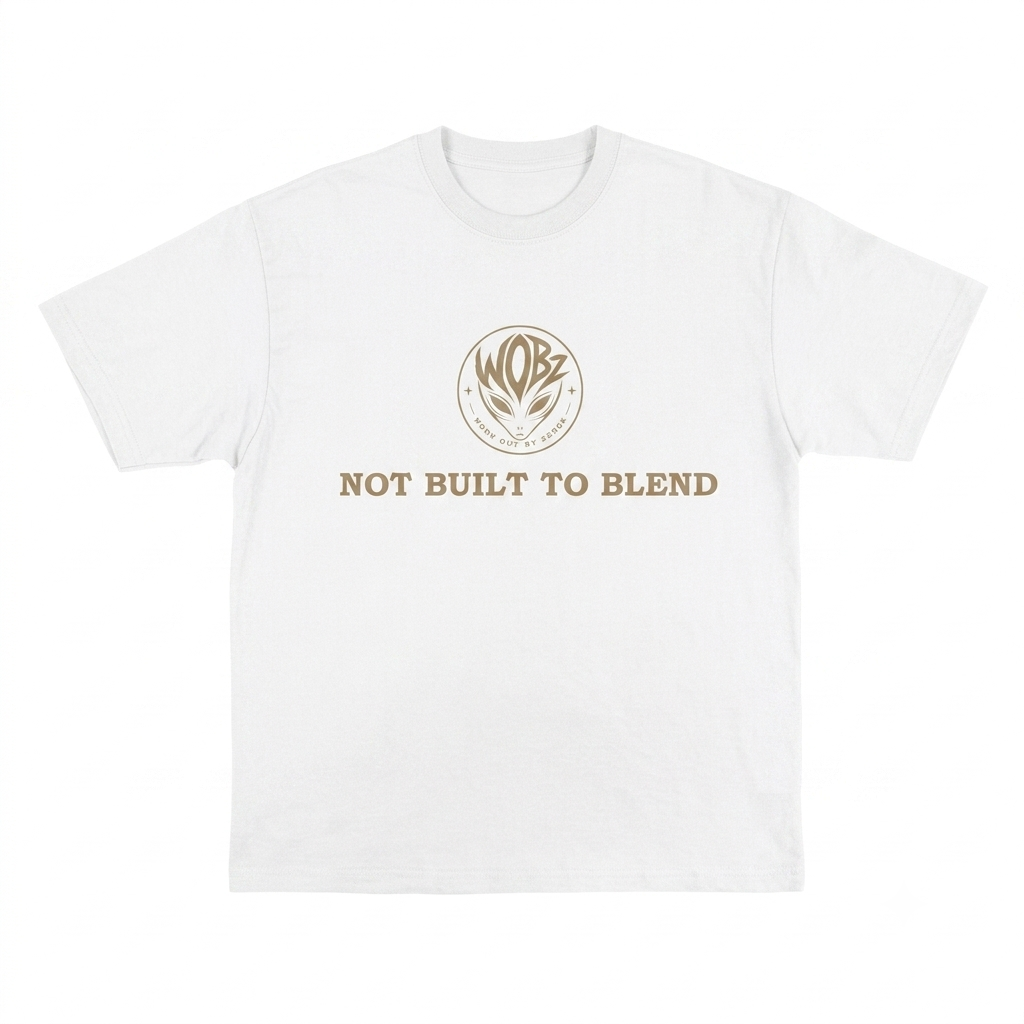 Not Built To Blend Tee – front view with WOBZ logo
